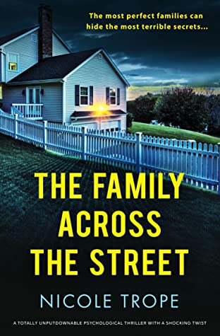 The Family Across the Street by Nicole Trope PDF Download