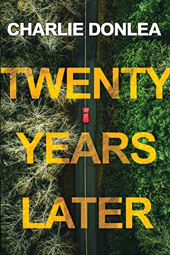 Twenty Years Later by Charlie Donlea PDF Free Download