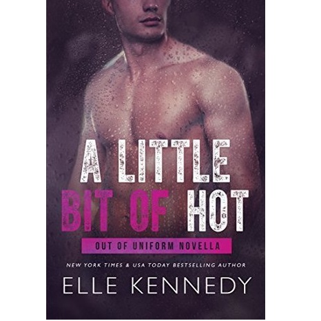 A Little Bit of Hot by Elle Kennedy PDF Download