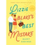 Lizzie Blake's Best Mistake by Mazey Eddings