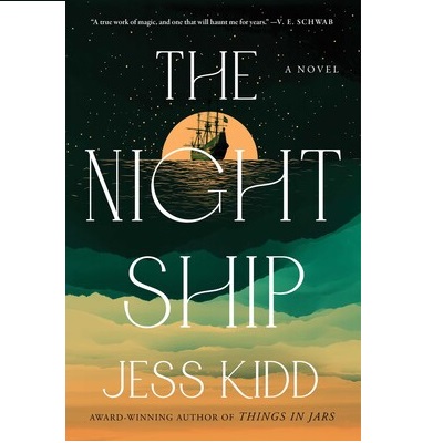 The Night Ship by Jess Kidd