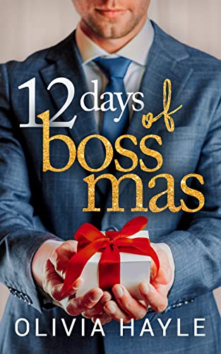 12 Days of Bossmas by Olivia Hayle
