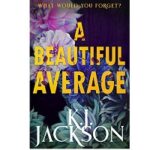 A Beautiful Average by K.J. Jackson 1