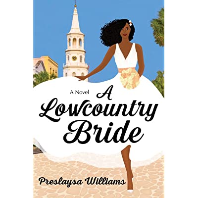 A Lowcountry Bride by Preslaysa Williams