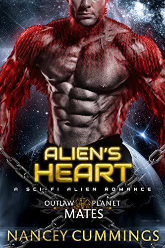 Aliens Heart by Nancey Cummings