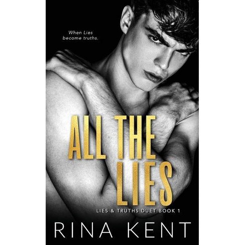 All the lies by Rina Kent