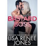 Bastard Boss by Lisa Renee Jones 1