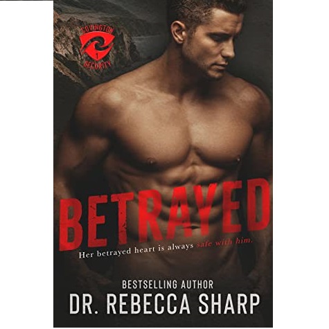 Betrayed by Dr. Rebeeca Sharp