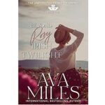 Beyond Rosy Irish Twilight by Ava Miles 1