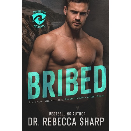 Bribed by Dr. Rebecca Sharp