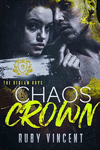 Chaos Crown by Ruby Vincent