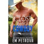 Close Range Cowboy by Em Petrova 1