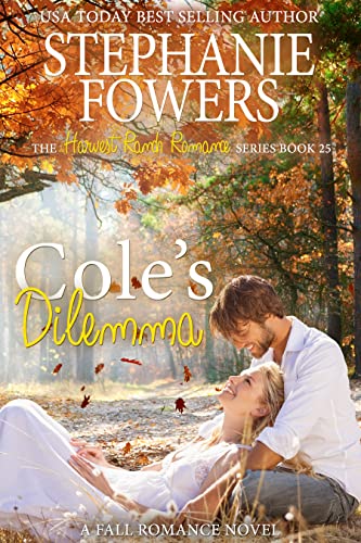 Coles Dilemma by Stephanie Fowers