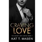 Craving Love by Kat T. Masen 1