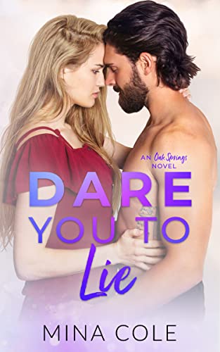 Dare You to Lie by Mina Cole