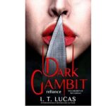 Dark Gambit Reliance by I. T. Lucas 1