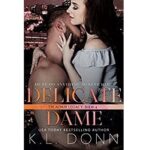 Delicate Dame by KL Donn 1