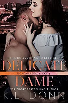 Delicate Dame by KL Donn