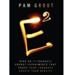 E Squared by Pam Grout