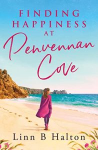 Finding Happiness at Penvennan Cove by Linn B. Halton