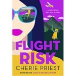 Flight Risk by Cherie Priest 1