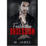 Forbidden Obsession by M. James 1