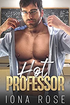 HOT Professor by Iona Rose