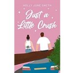 Just a Little Crush by Holly June Smith 1