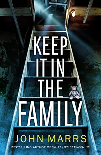 Keep It in the Family by John Marrs