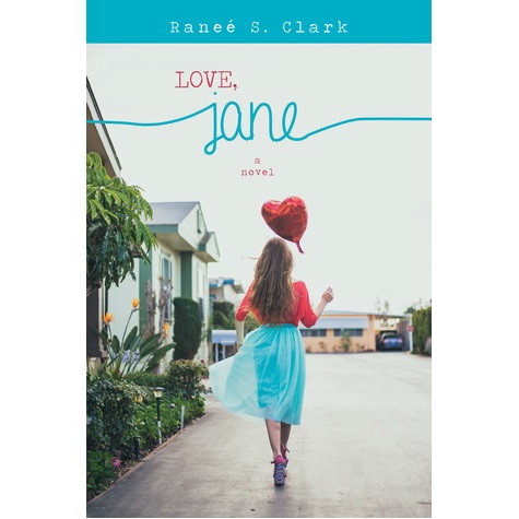 Love Jane by Ranee'S. Clark