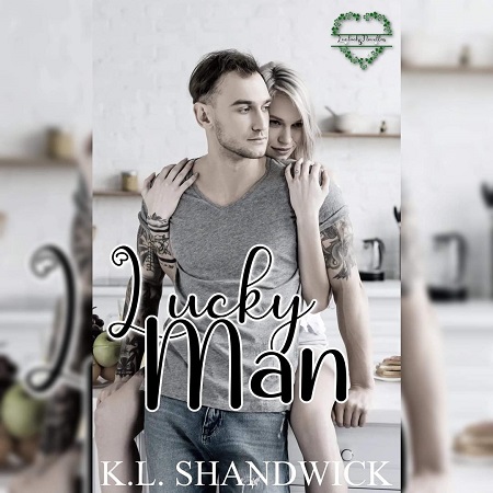 Lucky Man by K.L. Shandwick
