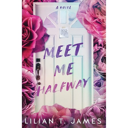 Meet Me Halfway by Lilian T. James