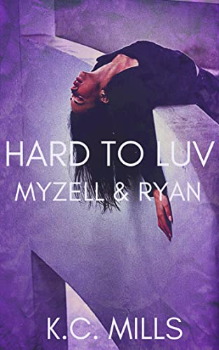 MyZell Ryan by K.C. Mills