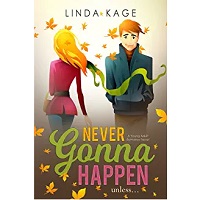 Never Gonna Happen by Linda Kage