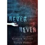 Never Never part 2 by Colleen Hoover