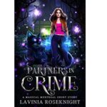 Partners in Crime by Lavinia Roseknight