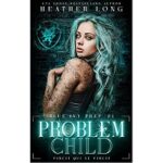 Problem Child by Heather Long 1