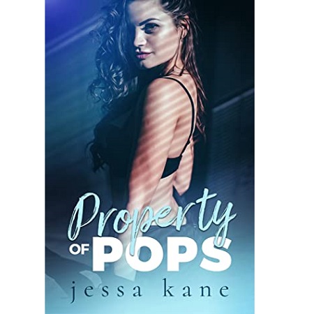 Property of Pops by Jessa Kane