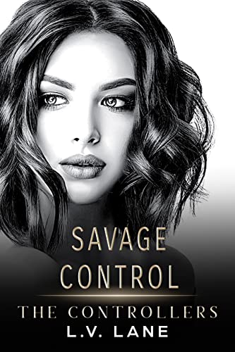 Savage Control by L.V. Lane
