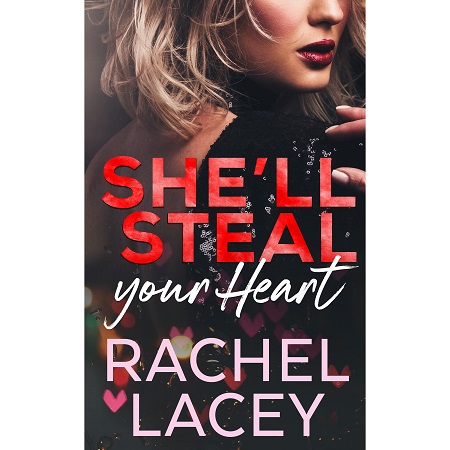 She'll Steal Your Heart by Rachel Lacey