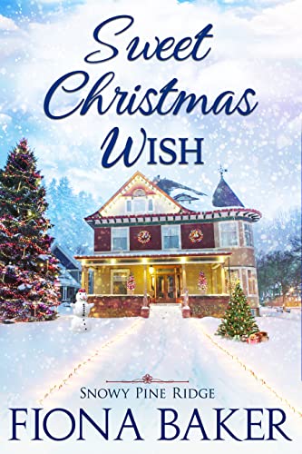 Sweet Christmas Wish by Fiona Baker