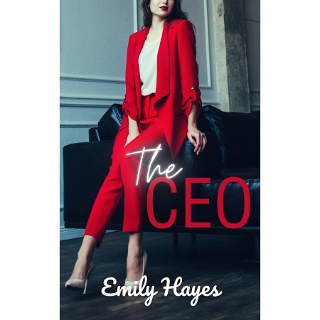 The CEO by Emily Hayes
