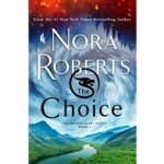 The Choice by Nora Roberts 1