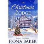 The Christmas Lodge by Fiona Baker 1