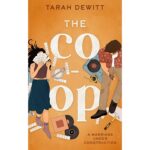 The Co Op by Tarah Dewitt