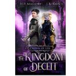 The Kingdom of Deceit by H.P. Mallory 1