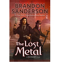 The Lost Metal by Brandon Sanderson 1