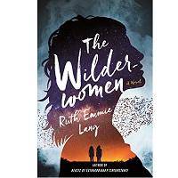 The Wilderwomen by Ruth Emmie Lang 1