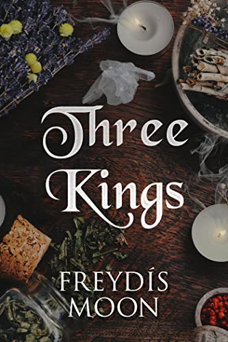 Three Kings by Freydis Moon