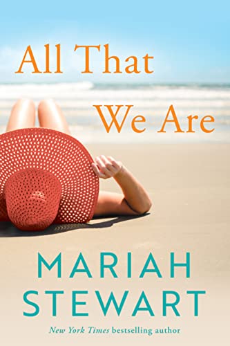 All That We Are by Mariah Stewart